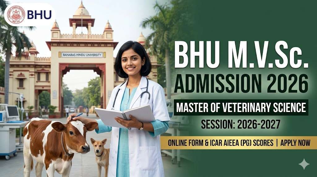 BHU MVSc Admission 2026: Apply Online for Master of Veterinary Science